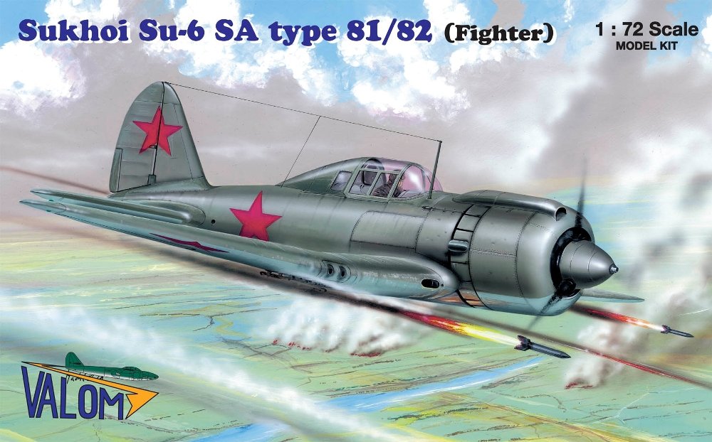 Valom 72027 Sukhoi Su-6 SA type 81/82 1/72 