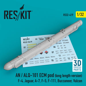RESKIT RS32-0419 AN/ALQ-101 ECM POD (VERSION LONGUE) (IMPRIMÉE EN 3D) 1/32