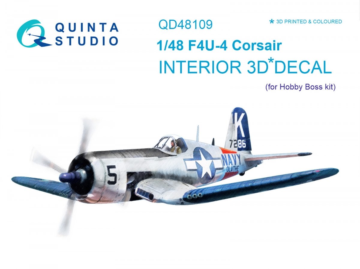 Intérieur imprimé en 3D et coloré sur papier décalcomanie Quinta Studio QD48109 F4U-4 (pour kit HobbyBoss) 1/48 