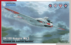 Special Hobby 72453 DH.100 Vampire Mk.3 « Opérateurs européens et américains » 1/72