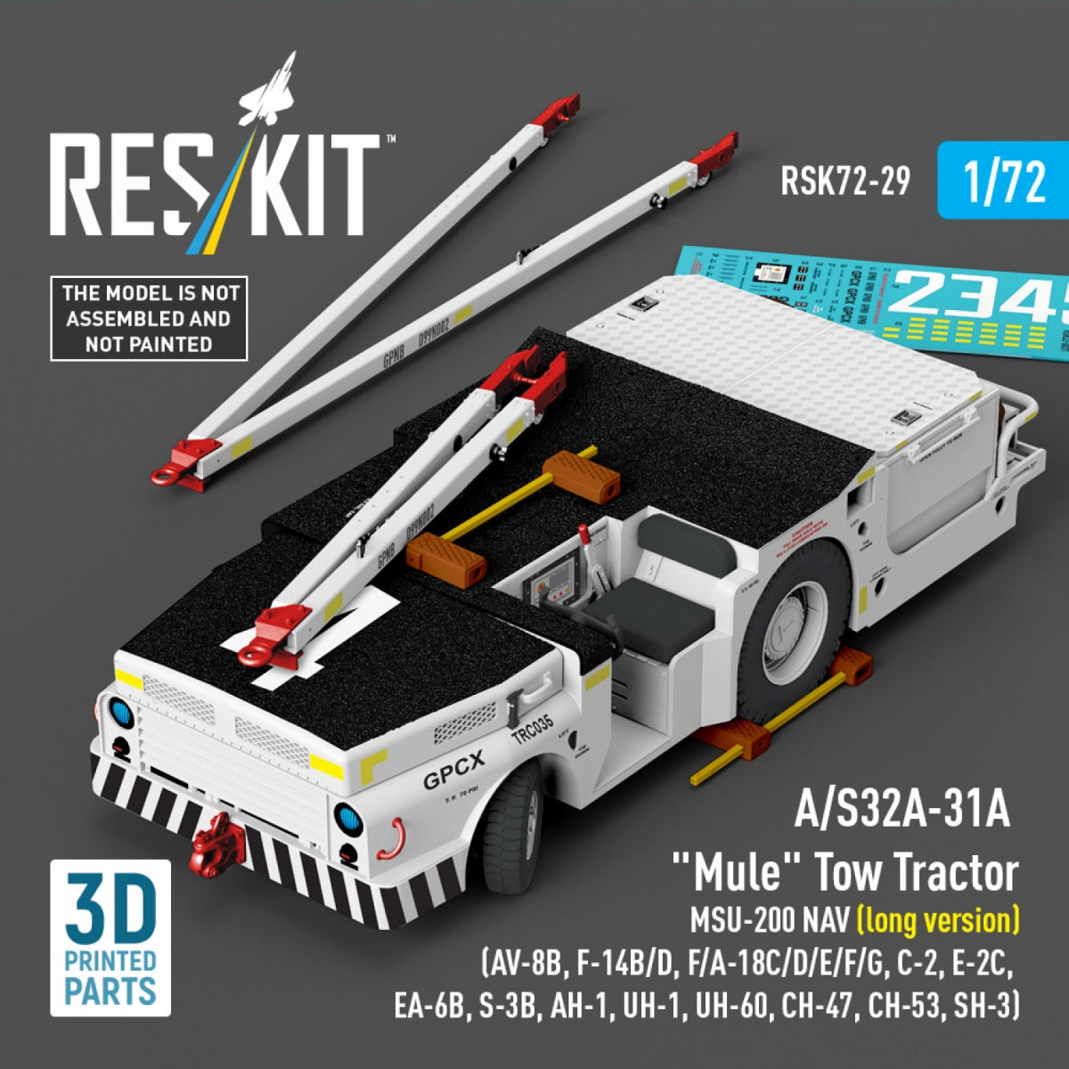 RESKIT RSK72-0029 A/S32A-31A "Mule" Tow Tractor MSU-200 NAV (long version) (AV-8B, F-14B/D, F/A-18C/D/E/F/G, C-2, E-2С, EA-6B, S-3B, AH-1, UH-1, UH-60, CH-47, CH-53, SH-3) (3D Printed model kit) 1/72