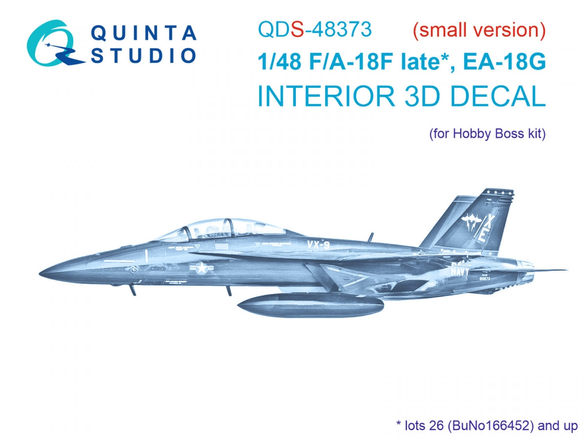 Intérieur imprimé en 3D et coloré sur papier décalcomanie pour F/A-18F tardif / EA-18G (Hobby Boss) (petite version) Quinta Studio QDS-48373 (échelle 1/48).