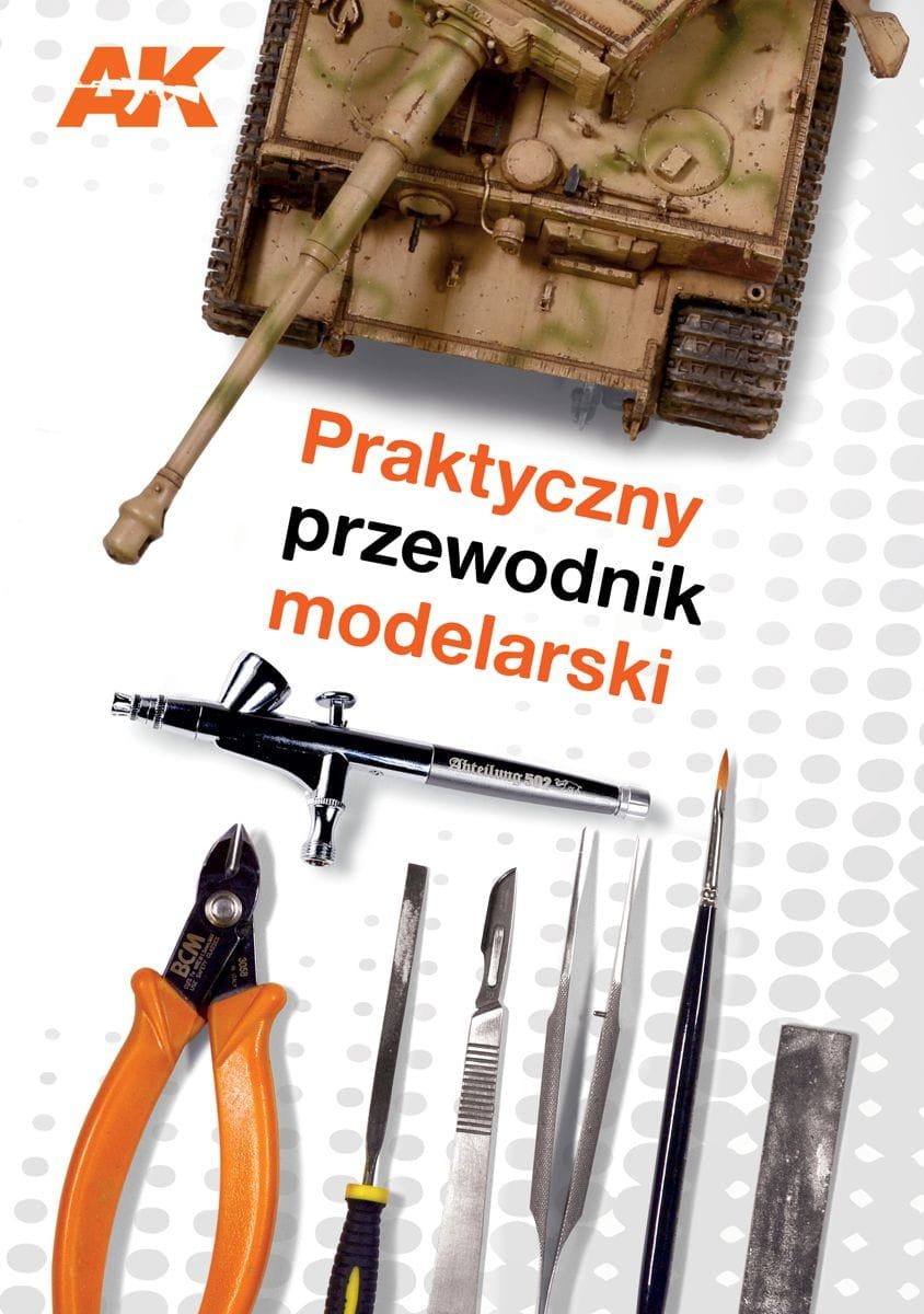 Guide pratique de modélisation AK252 d&amp;#39;AK Interactive PL