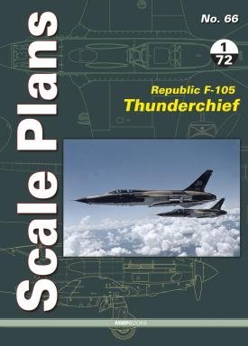 MMP Books 49173 Plans à l'échelle n° 66. Republic F-105 Thunderchief, échelle 1/72 (EN)