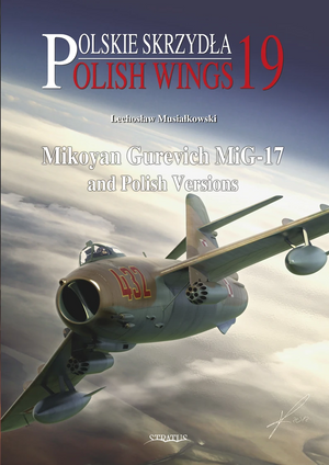 Stratus 78272 Polish Wings n° 19 Mikoyan Gurevich MiG-17 et versions polonaises EN