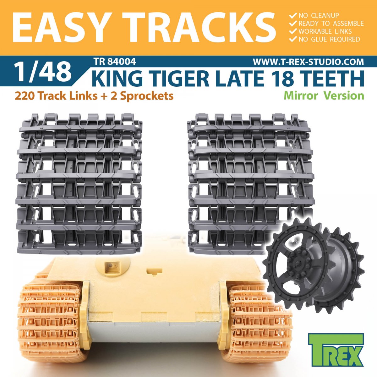 T-Rex Studio TR84004 King Tiger Late Chenilles 18 dents Version miroir avec pignons 1/48