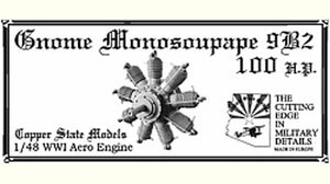 Copper State Models E48-009 Gnome Monosoupape 9B2 100 ch 1/48