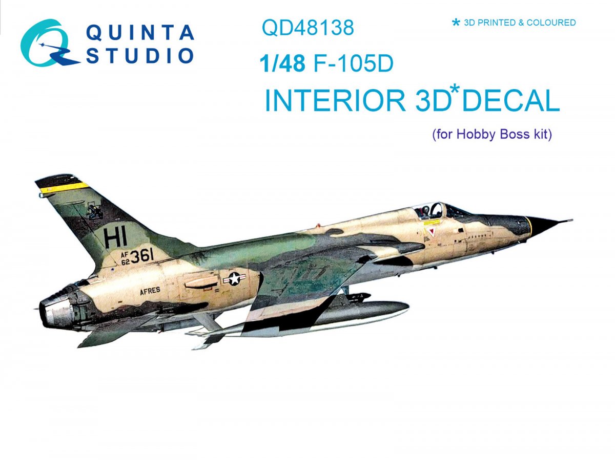 Intérieur imprimé en 3D et coloré sur papier décalcomanie Quinta Studio QD48138 F-105D (pour kit HobbyBoss) 1/48