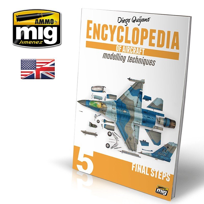 AMMO de Mig Jimenez 6054 ENCYCLOPÉDIE DES TECHNIQUES DE MODÉLISME D'AVIONS VOL.5 : ÉTAPES FINALES (Anglais)