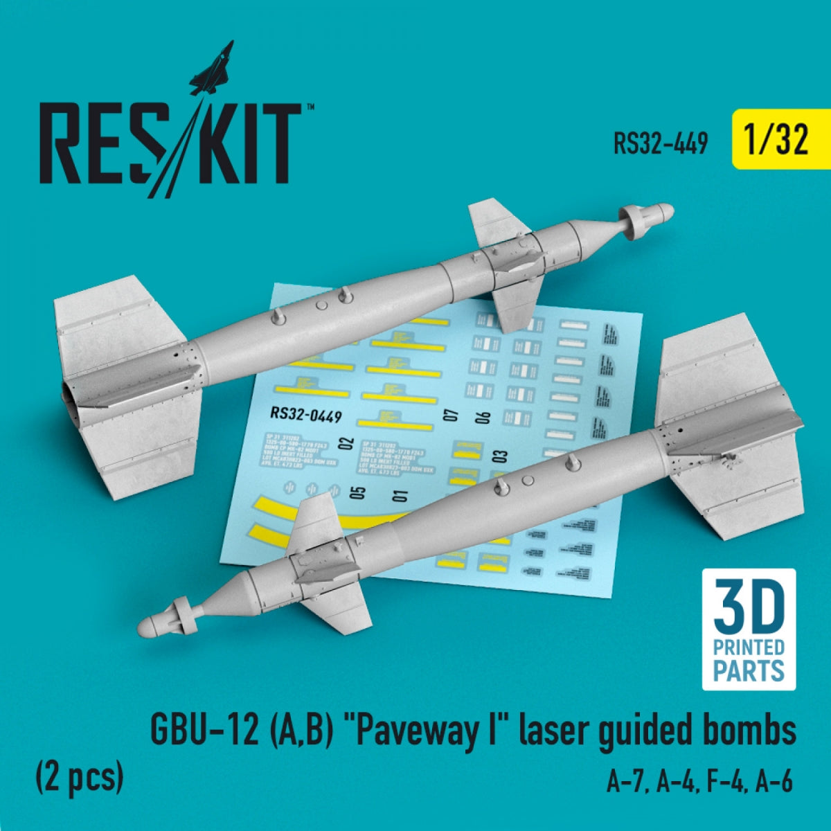 RESKIT RS32-0449 GBU-12 (A,B) &amp;quot;PAVEWAY I&amp;quot; BOMBES À GUIDAGE LASER (2 PIÈCES) (IMPRIMÉES EN 3D) 1/32