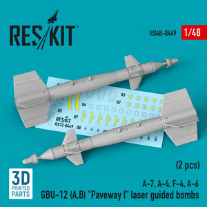 RESKIT RS48-0449 GBU-12 (A,B) &amp;quot;PAVEWAY I&amp;quot; BOMBES À GUIDAGE LASER (2 PIÈCES) (IMPRIMÉES EN 3D) 1/48