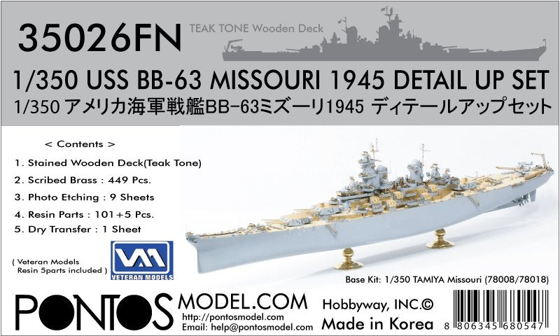 Pontos 35026FN USS BB-63 Missouri 1945 Kit de détails (Pont en bois teinté teck) (1/350)