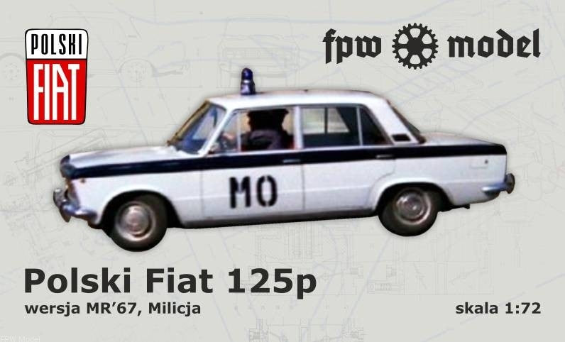 FPW Model 72602 Fiat 125p, MR67, Militia 1/72