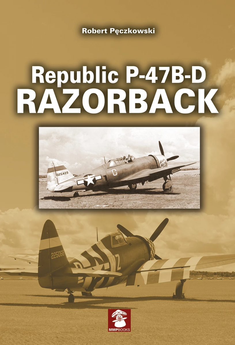 MMP Books 78845 Big Yellow : Republic P-47B-D Razorback EN