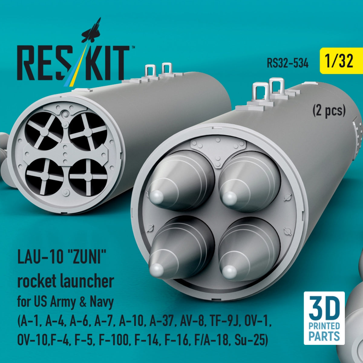 RESKIT RS32-0534 LAU-10 "ZUNI" rocket launcher for US Army &amp; Navy (2 pcs) (A-1, A-4, A-6, A-7, A-10, A-37, AV-8, TF-9J, OV-1, OV-10, F-4, F-5, F-100, F-14, F-16, F/A-18, Su-25) (3D Printed) 1/32