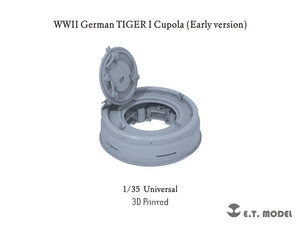 E.T. Model P35-351 WWII German TIGER I Cupola (Early version) (Universal) 1/35