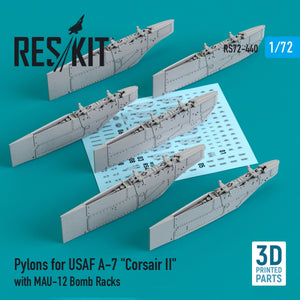 Pylônes RESKIT RS72-0440 pour A-7 « CORSAIR II » de l&amp;#39;USAF avec supports de bombes MAU-12 (impression 3D) 1/72