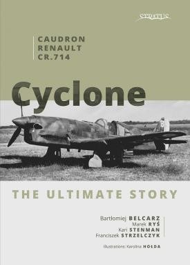 MMP Books 21269 Caudron-Renault CR.714 Cyclone. L&amp;#39;histoire ultime EN