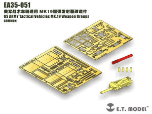 E.T. Model EA35-051 US ARMY Tactical Vehicles MK.19 Weapon Groups 1/35 – zdjęcie 2