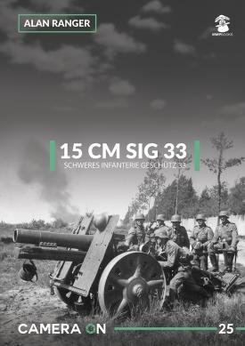 MMP Books 58983 Caméra ON 25 15 CM Sig 33 : Schweres Infanterie Geschutz 33 FR