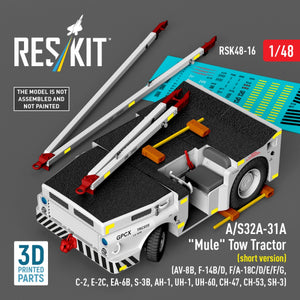 RESKIT RSK48-0016 A/S32A-31A "Mule" Tow Tractor (short version) (AV-8B, F-14B/D, F/A-18C/D/E/F/G, C-2, E-2С, EA-6B, S-3B, AH-1, UH-1, UH-60, CH-47, CH-53, SH-3) (3D Printed model kit) 1/48