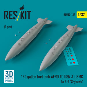 Réservoir de carburant RESKIT RSU32-0127 de 150 gallons pour AERO 1C USN &amp;amp; USMC pour A-4 « Skyhawk » (2 pièces) (Impression 3D) 1/32