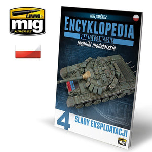 Munitions de Mig Jimenez 6203 ENCYCLOPÉDIE DES TECHNIQUES DE MODÉLISME – VÉHICULES BLINDÉS VOLUME 4 – Traces d&amp;#39;exploitation (polonais)