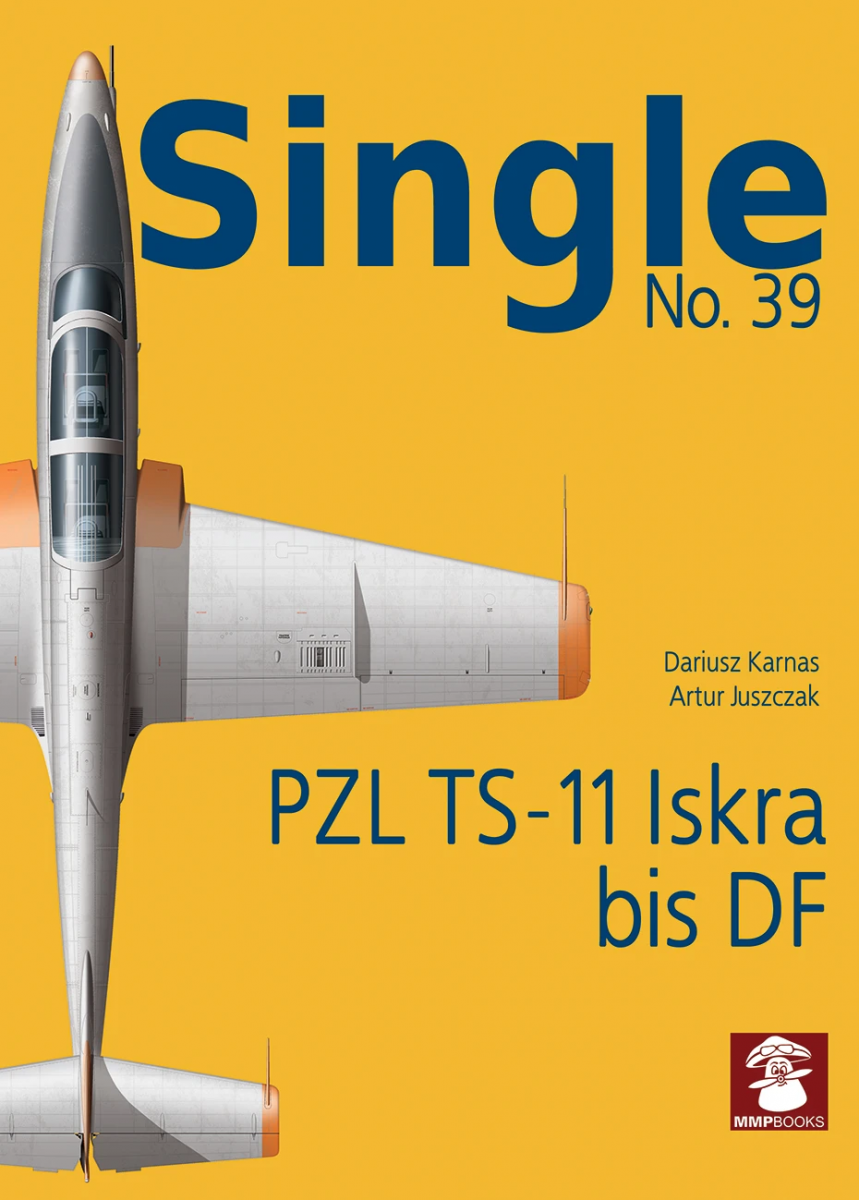 Livres MMP 49555 Unique n° 39 PZL TS-11 Iskra bis DF EN