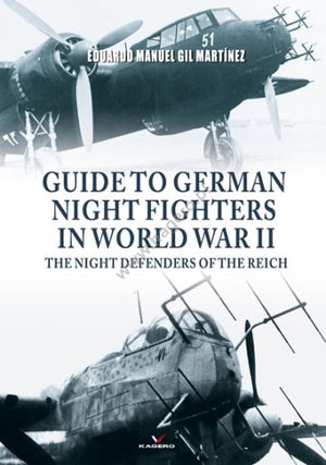 Guide Kagero 0017KK des chasseurs de nuit allemands pendant la Seconde Guerre mondiale : Les défenseurs de la nuit du Reich (EN)