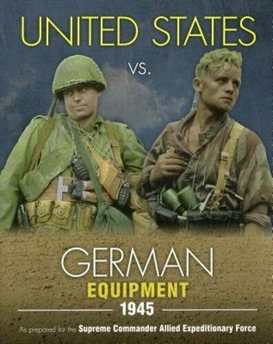 Feist Books : Équipement américain contre allemand, 1945
