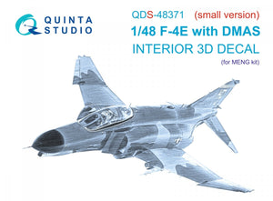 Quinta Studio QDS-48371 F-4E avec intérieur imprimé en 3D et coloré DMAS sur papier décalcomanie (Meng) (Petite version) 1/48
