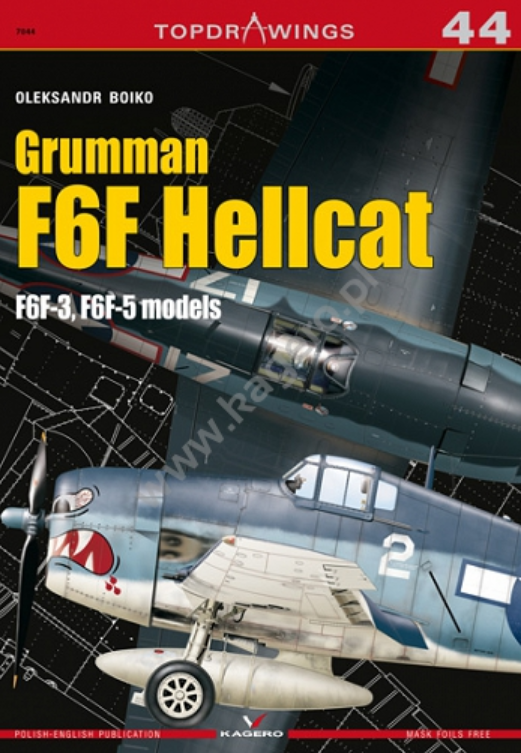 Kagero 7044 Grumman F6F Hellcat F6F-3, F6F-5 modèles EN/PL