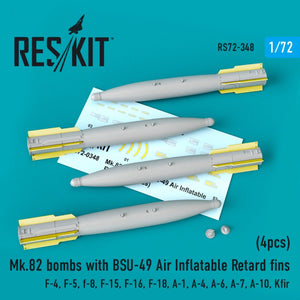 RESKIT RS72-0348 MK.82 BOMBES AVEC AILETTES DE RETENUE GONFLABLES BSU-49 (4 PIÈCES) 1/72