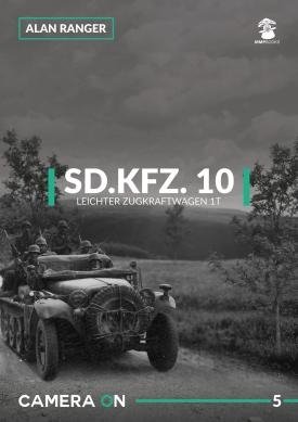 MMP Livres 81746 Caméra ON 05 Sd.Kfz. 10 Leichter Zugkraftwagen 1t FR