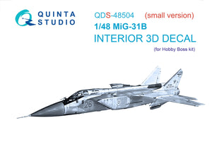 Intérieur imprimé en 3D et coloré sur papier décalcomanie Quinta Studio QDS-48504 MiG-31B (Hobby Boss) (Petite version) 1/48