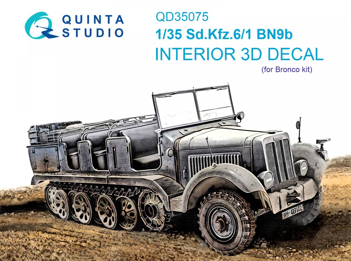 Quinta Studio QD35075 Sd.Kfz.6-1 BN9b 3D-Printed &amp; colored Interior on decal paper (Bronco) 1/35