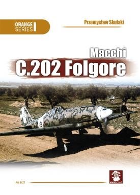 MMP Books 58891 Série Orange : Macchi C.202 Folgore 3e édition FR