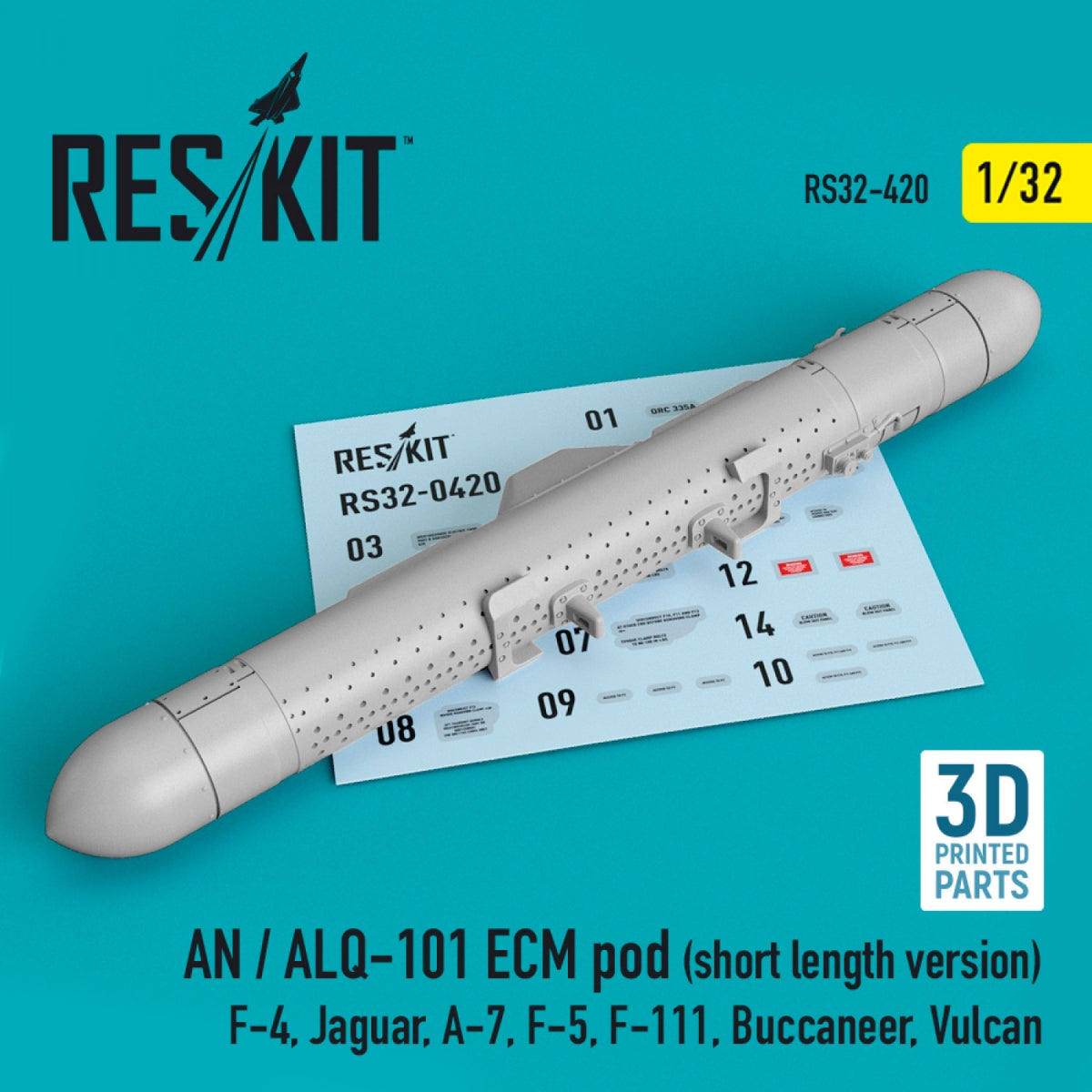 RESKIT RS32-0420 AN/ALQ-101 ECM POD (SHORT LENGTH VERSION) (3D PRINTED) 1/32
