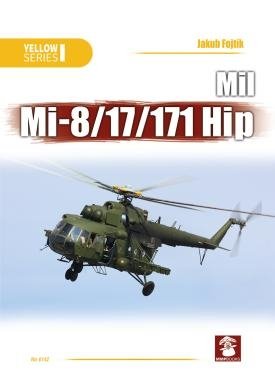 MMP Books 58280 Série Jaune : Mil Mi-8/17/171 Hip EN