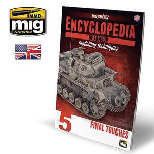 AMMO de Mig Jimenez 6154 ENCYCLOPÉDIE DES TECHNIQUES DE MODÉLISATION DE BLINDÉS VOL. 5 - FINAL TOUCHES (Anglais)
