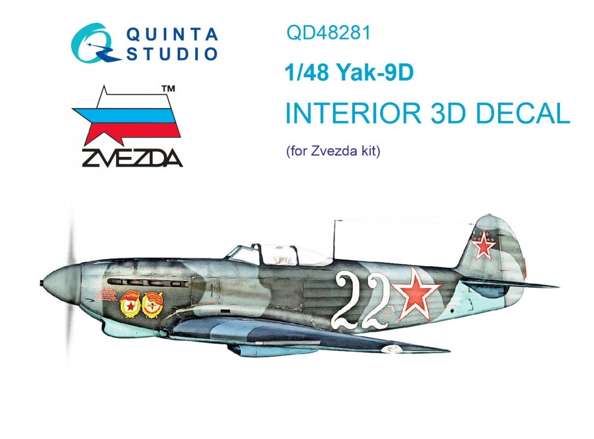 Quinta Studio QD48281 Yak-9D 3D-Printed &amp; colored Interior on decal paper (Zvezda) 1/48