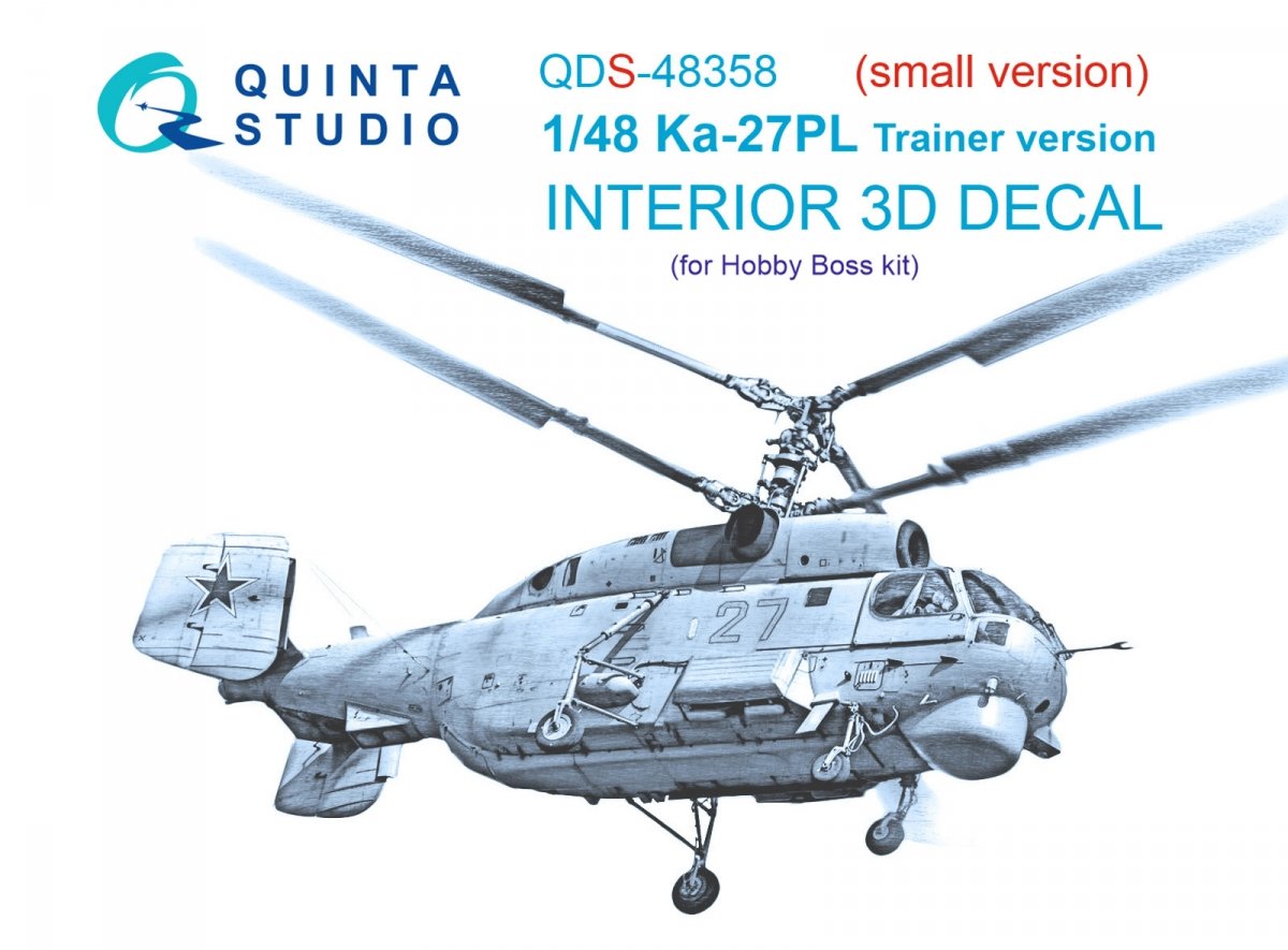 Quinta Studio QDS-48358 Ka-27PL Version d&amp;#39;entraînement, intérieur imprimé en 3D et coloré sur papier décalcomanie (Hobby Boss) (Petite version) 1/48