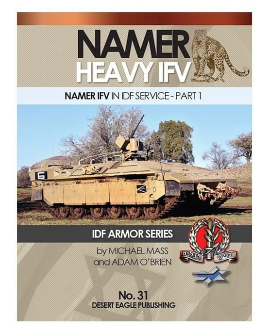 Desert Eagle Publishing DEP-31 Namer IFV en service dans l'armée israélienne - Partie 1