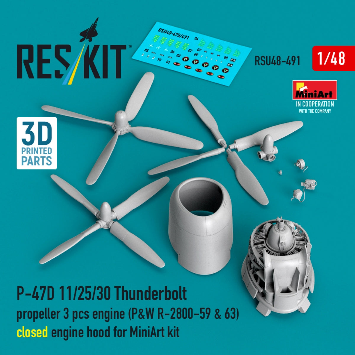RESKIT RSU48-0491 P-47D 11/25/30 Thunderbolt propeller (3 pcs), engine (P&W R-2800-59 & 63) closed engine hood for MiniArt kit (3D Printed) 1/48