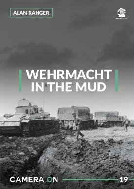 MMP Books 58549 Caméra ON 19 Wehrmacht dans la boue EN