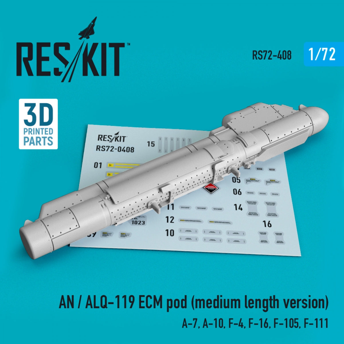 RESKIT RS72-0408 AN/ALQ-119 ECM POD (MEDIUM LENGTH VERSION) 1/72
