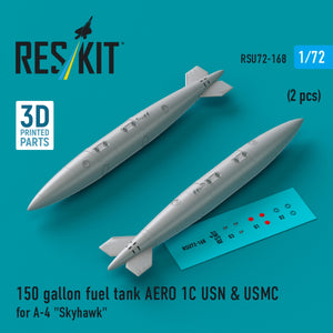RESKIT RSU72-0168 150 gallon fuel tank AERO 1C USN &amp;amp; USMC for A-4 &amp;quot;Skyhawk&amp;quot; (2 pcs) (3D Printed) 1/72