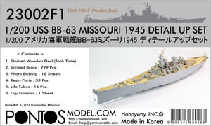 Pontos 23002F1 USS BB-63 Missouri 1945 Kit de détails (Pont en bois teinté teck) (1/200)