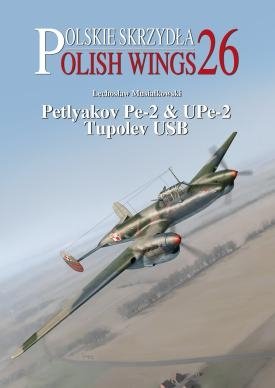 Stratus 58426 Ailes polonaises n° 26 Petlyakov Pe-2 &amp;amp; UPe-2 Tupolev USB