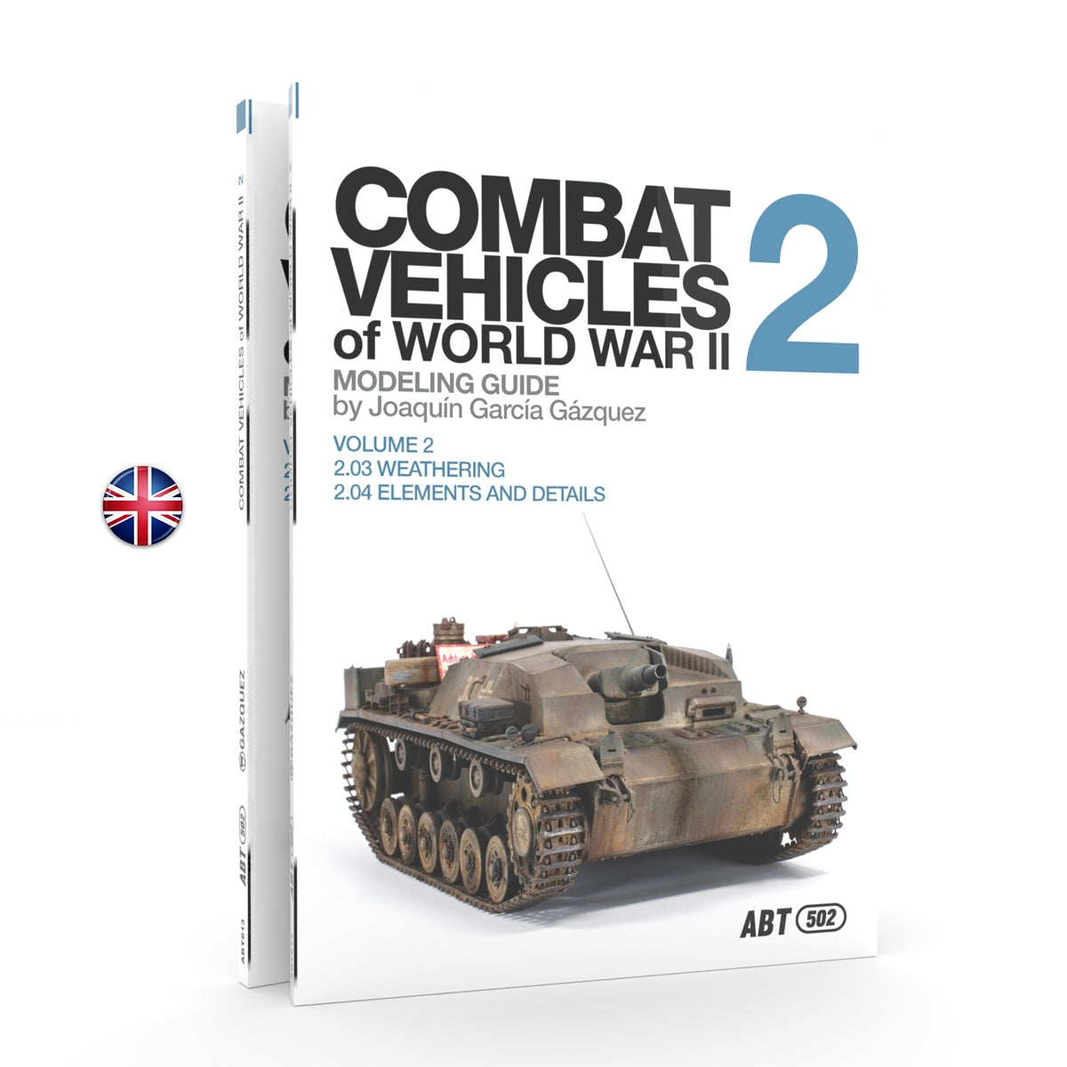 502 Abteilung ABT613 VÉHICULES DE COMBAT DE LA SECONDE GUERRE MONDIALE – VOLUME 2 FR